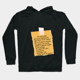 Production Coordinator's Todo List Hoodie